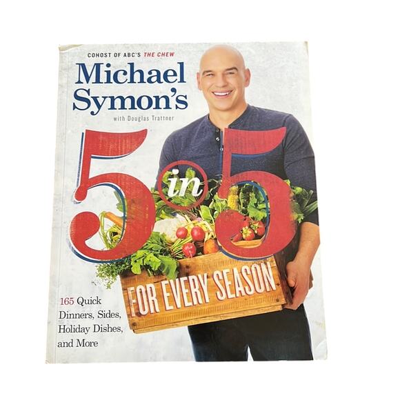 Michael Symon’s 5 in 5 For Every Season Cookbook - Picture 1 of 4
